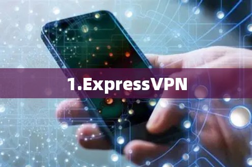1.ExpressVPN